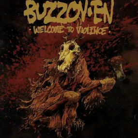 v330 - Buzzov•en - "Welcome To Violence"